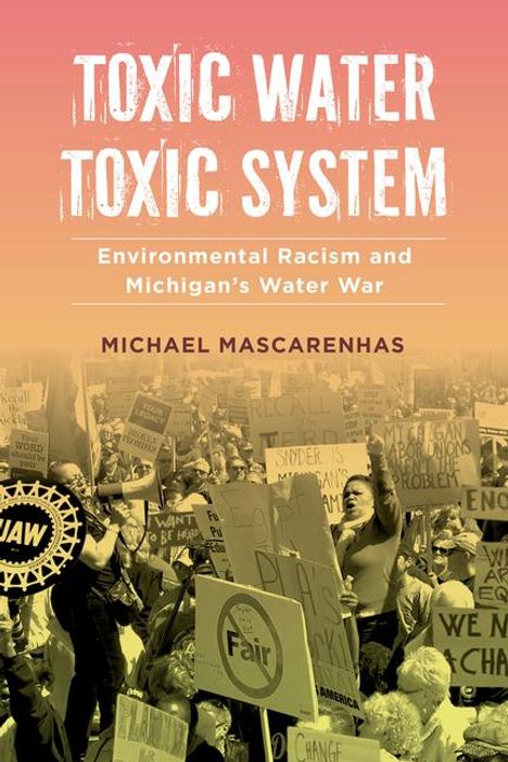 Michael Mascarenhas: Toxic Water, Toxic System, Buch