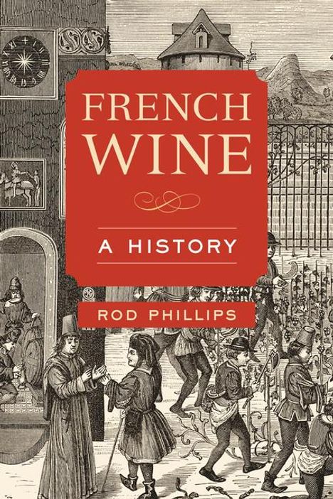 Rod Phillips: French Wine, Buch