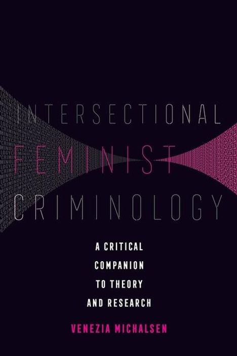 Venezia Michalsen: Intersectional Feminist Criminology, Buch