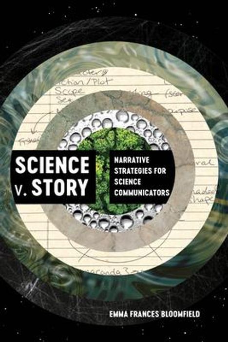Emma Frances Bloomfield: Science v. Story, Buch