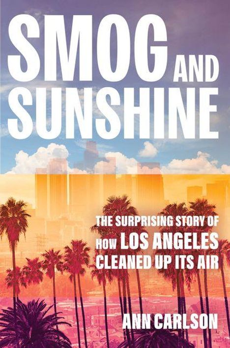 Ann Carlson: Smog and Sunshine, Buch
