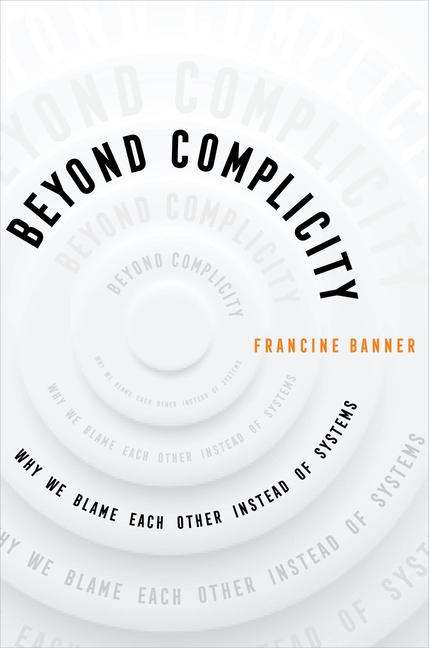 Francine Banner: Beyond Complicity, Buch
