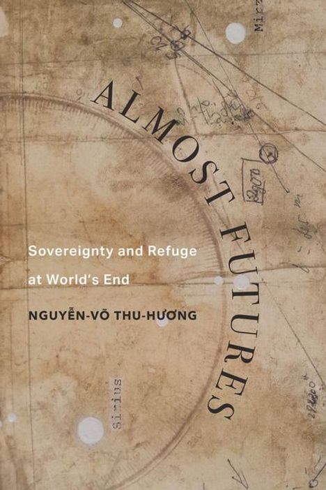 Thu-Huong Nguyen-Vo: Almost Futures, Buch