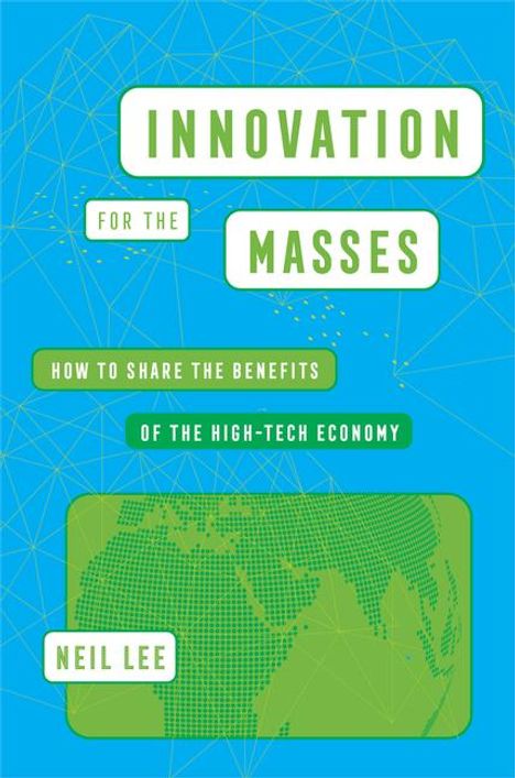 Neil Lee: Innovation for the Masses, Buch