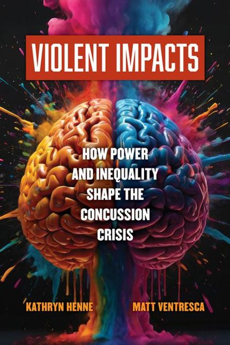 Kathryn Henne: Violent Impacts, Buch