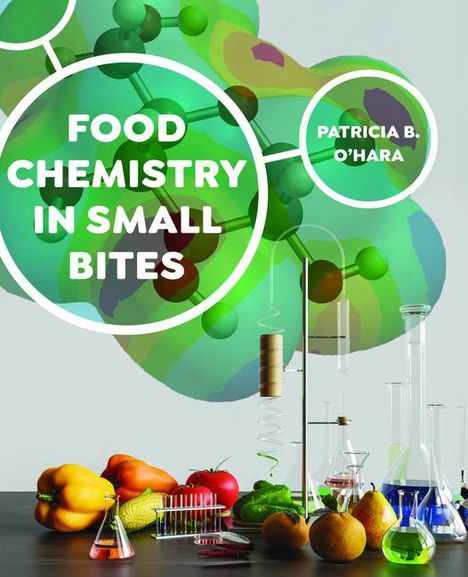 Patricia B O'Hara: Food Chemistry in Small Bites, Buch