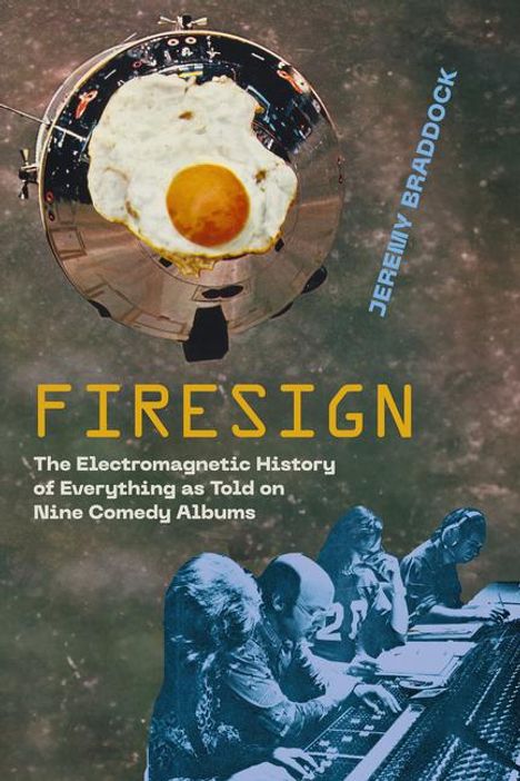 Jeremy Braddock: Firesign, Buch