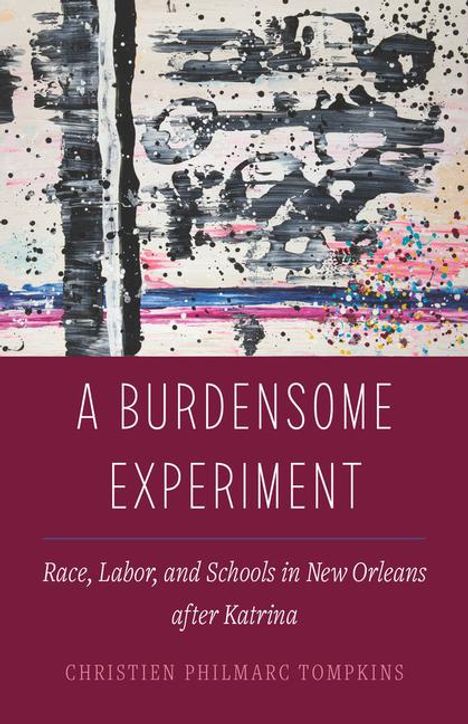 Christien Philmarc Tompkins: A Burdensome Experiment, Buch