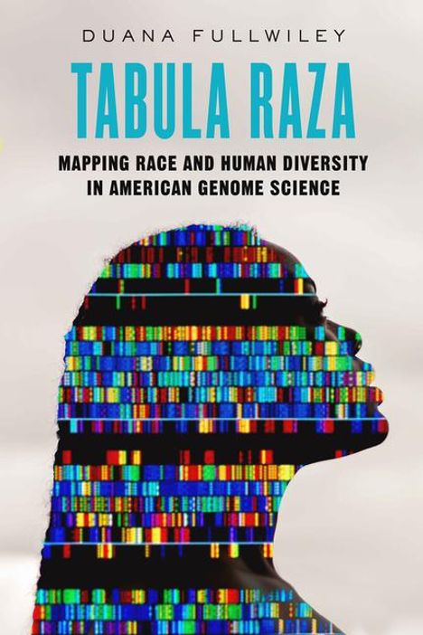 Duana Fullwiley: Tabula Raza, Buch