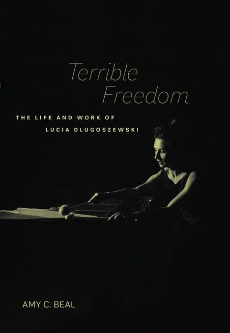 Amy C. Beal: Terrible Freedom, Buch