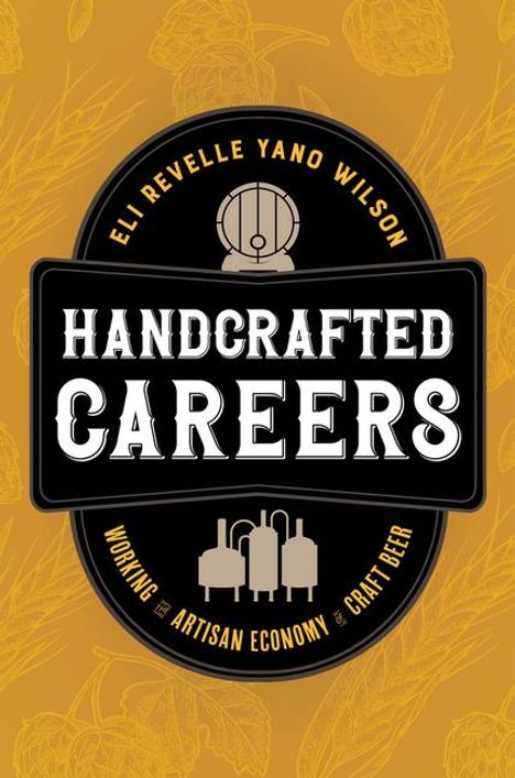 Eli Revelle Yano Wilson: Handcrafted Careers, Buch