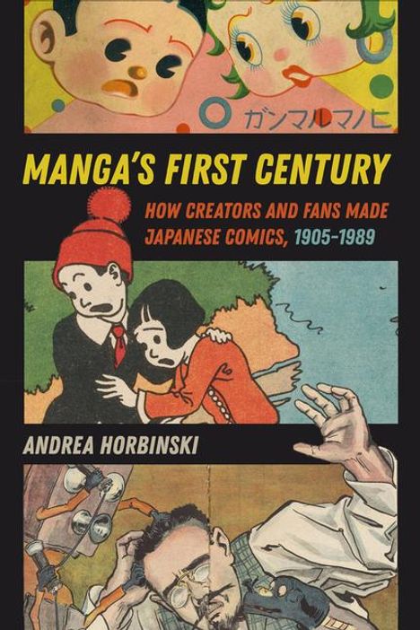 Andrea Horbinski: Manga's First Century, Buch