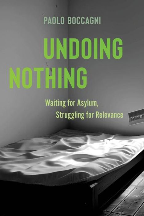 Paolo Boccagni: Undoing Nothing, Buch