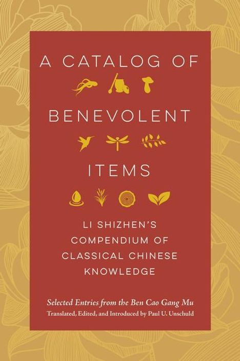 Li Shizhen: A Catalog of Benevolent Items, Buch