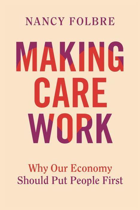 Nancy Folbre: Making Care Work, Buch