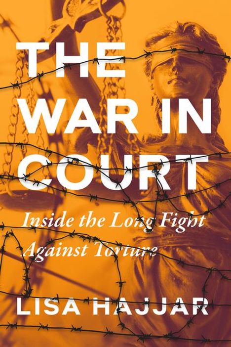 Lisa Hajjar: The War in Court, Buch