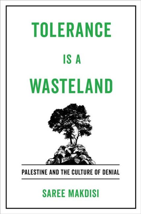 Saree Makdisi: Tolerance Is a Wasteland, Buch