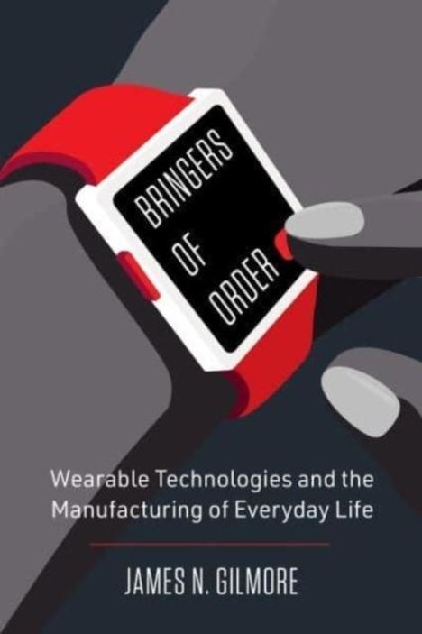 James N. Gilmore: Bringers of Order, Buch