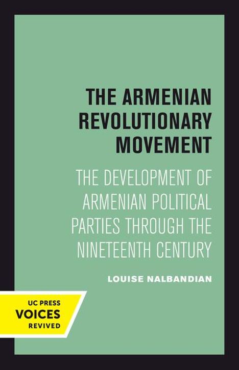 Louise Nalbandian: The Armenian Revolutionary Movement, Buch