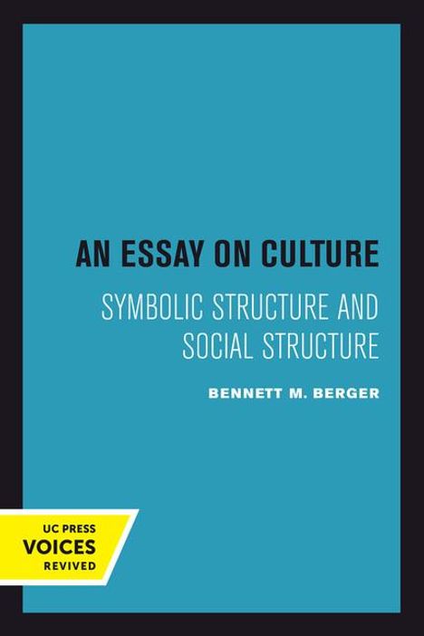 Bennett M. Berger: An Essay on Culture, Buch