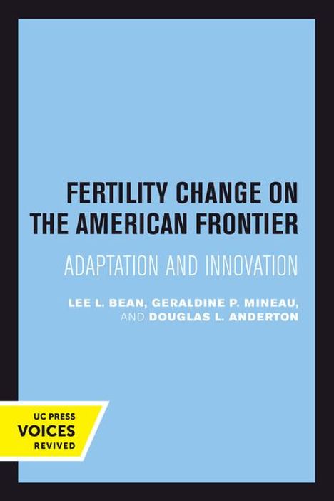 Douglas L. Anderton: Fertility Change on the American Frontier, Buch
