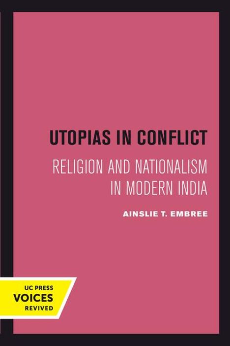 Ainslie T. Embree: Utopias in Conflict, Buch