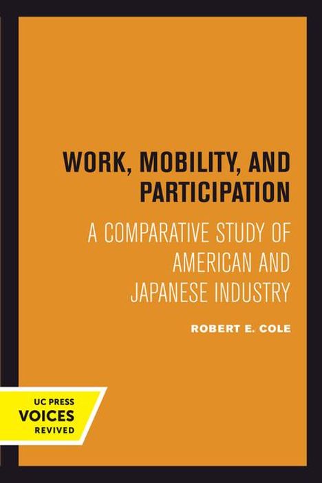 Robert E. Cole: Work, Mobility, and Participation, Buch