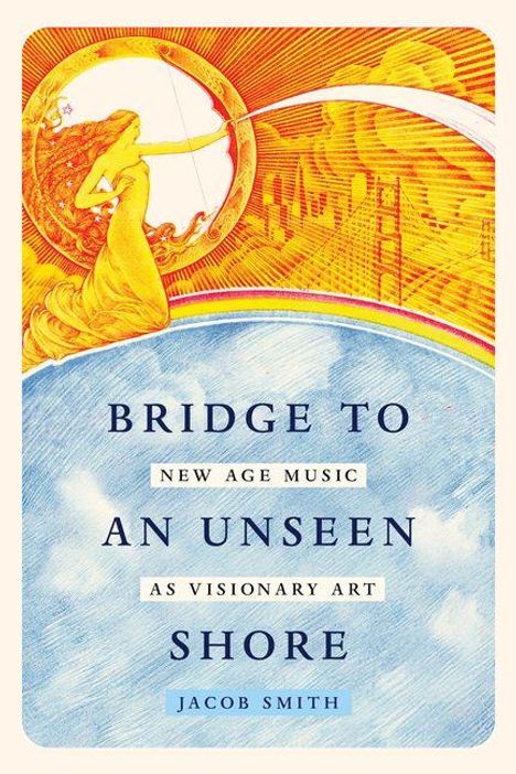 BRIDGE TO AN UNSEEN SHORE. Oben Illustration: Person mit Horn, darunter Brücke in Wolken.