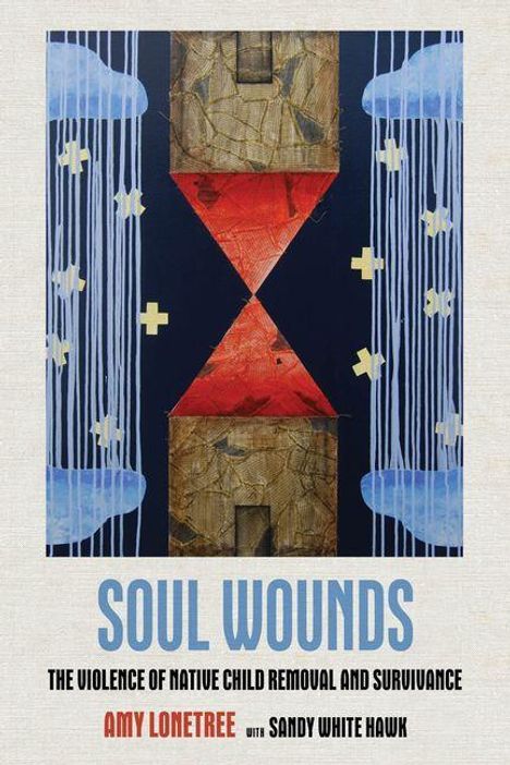 "Soul Wounds: The Violence of Native Child Removal and Survivance" von Amy Lonetree mit Sandy White Hawk. Kunstvolle Sanduhr.
