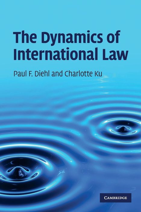 Paul F. Diehl: The Dynamics of International Law, Buch