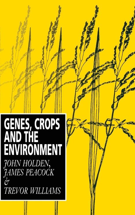 John Holden: Genes, Crops and the Environment, Buch