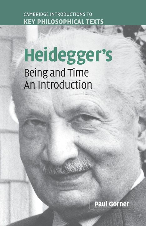 Paul Gorner: Heidegger Being and Time, Buch
