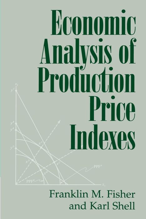 Franklin M. Fisher: Economic Analysis of Production Price Indexes, Buch