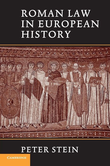 Peter Stein: Roman Law in European History, Buch