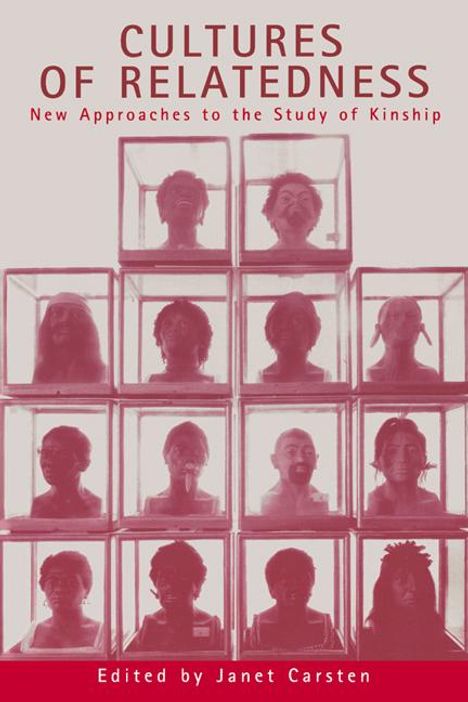 Janet Carsten: Cultures of Relatedness, Buch