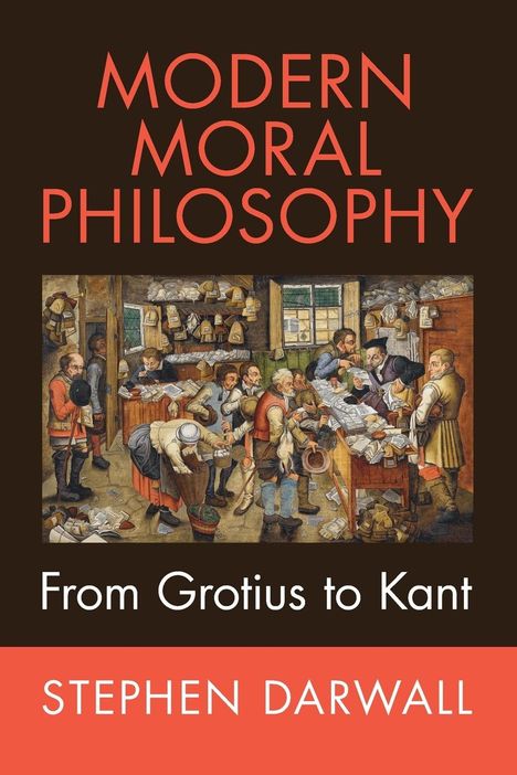 Stephen Darwall: Modern Moral Philosophy, Buch