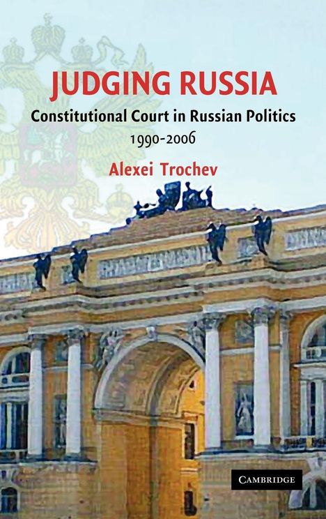 Alexei Trochev: Judging Russia, Buch