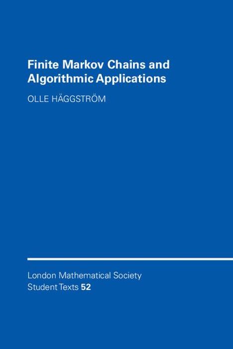 Olle Haggstrom: Finite Markov Chains and Algorithmic Applications, Buch