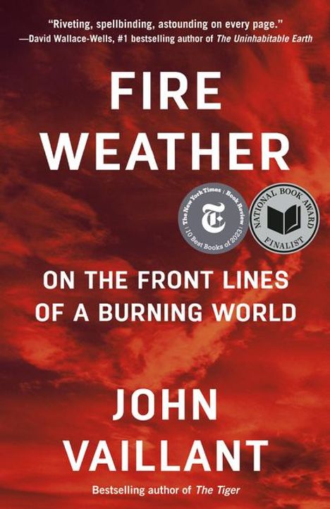 John Vaillant: Fire Weather, Buch