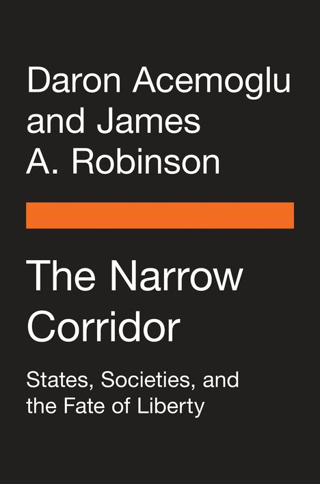 Daron Acemoglu: The Narrow Corridor, Buch
