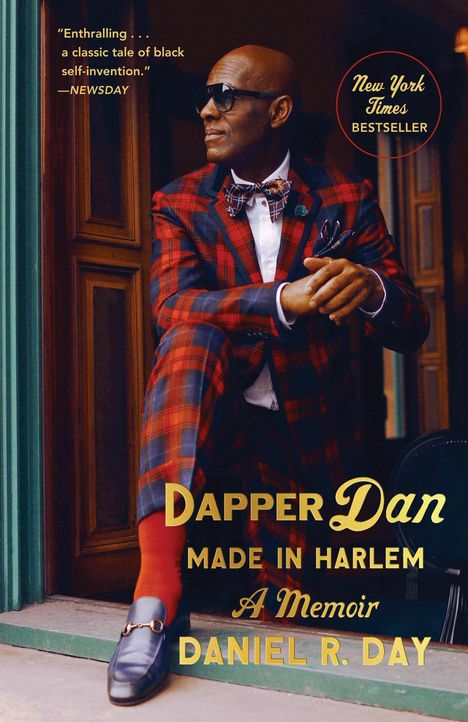 Daniel R. Day: Dapper Dan: Made in Harlem: A Memoir, Buch