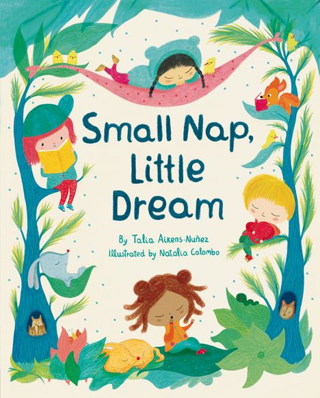 Talia Aikens-Nuñez: Small Nap, Little Dream, Buch