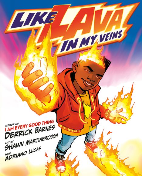 Derrick Barnes: Like Lava in My Veins, Buch