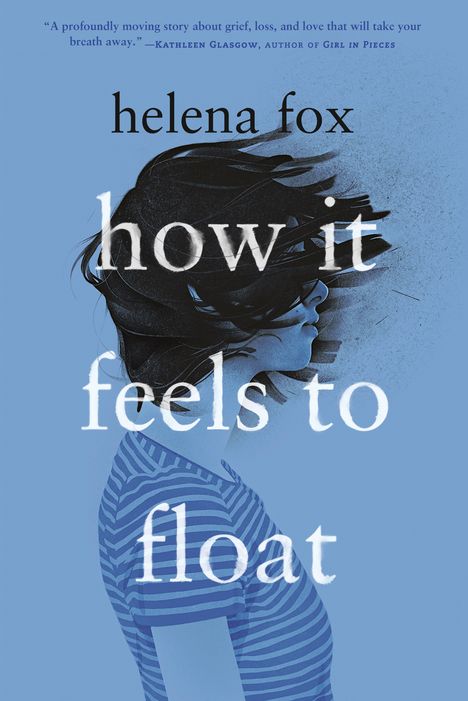Helena Fox: How It Feels to Float, Buch