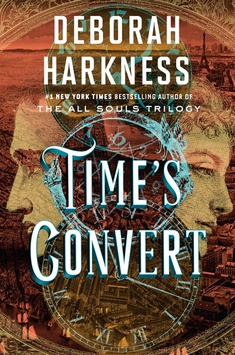 Deborah Harkness: Time's Convert, Buch