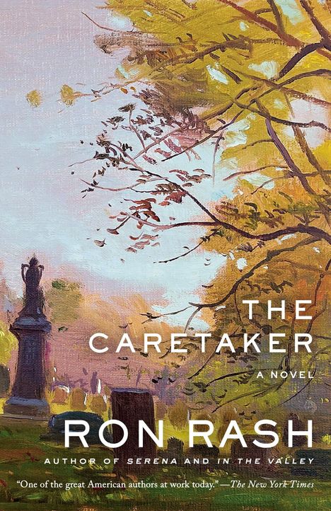 Ron Rash: The Caretaker, Buch