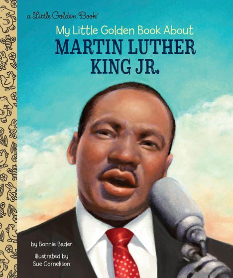 Bonnie Bader: My Little Golden Book about Martin Luther King Jr., Buch
