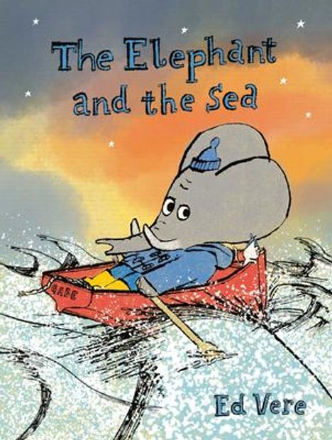 Ed Vere: The Elephant and the Sea, Buch