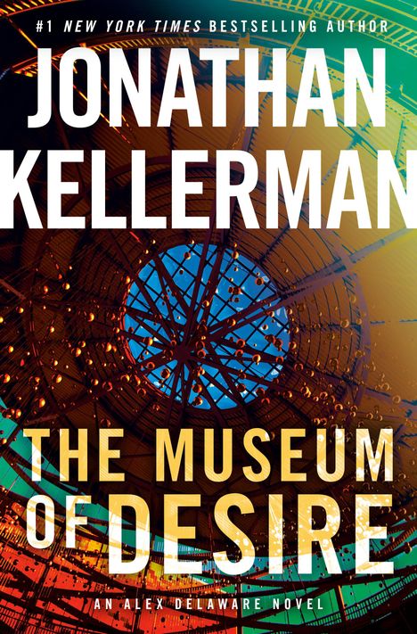 Jonathan Kellerman: Museum Of Desire, Buch