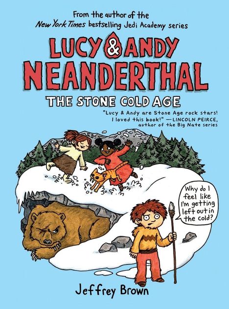 Text: "Lucy & Andy Neanderthal: The Stone Cold Age." Illustration: Zwei Kinder rennen, ein Bär liegt im Schnee, eines fragt sich, warum es draußen friert.